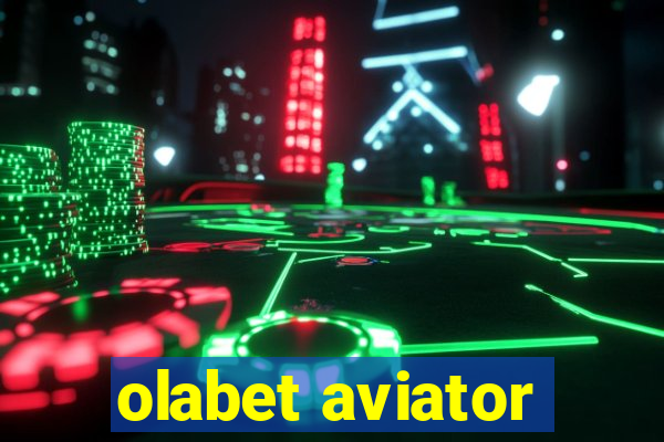 olabet aviator